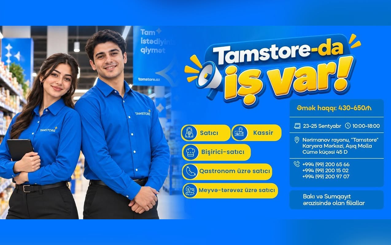 “Tamstore” marketlər şəbəkəsində iş imkanları sizləri gözləyir&nbsp;