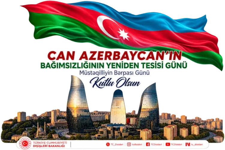 Türkiyə XİN Azərbaycanı Müstəqilliyin Bərpası Günü münasibətilə təbrik etdi